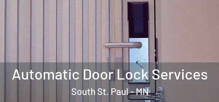Automatic Door Lock Services South St. Paul - MN