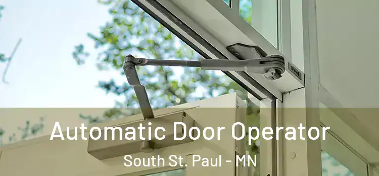 Automatic Door Operator South St. Paul - MN