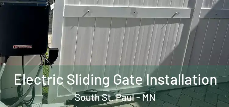 Electric Sliding Gate Installation South St. Paul - MN