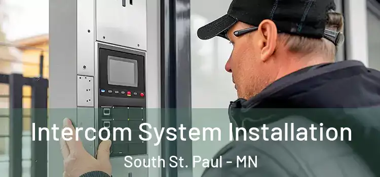 Intercom System Installation South St. Paul - MN