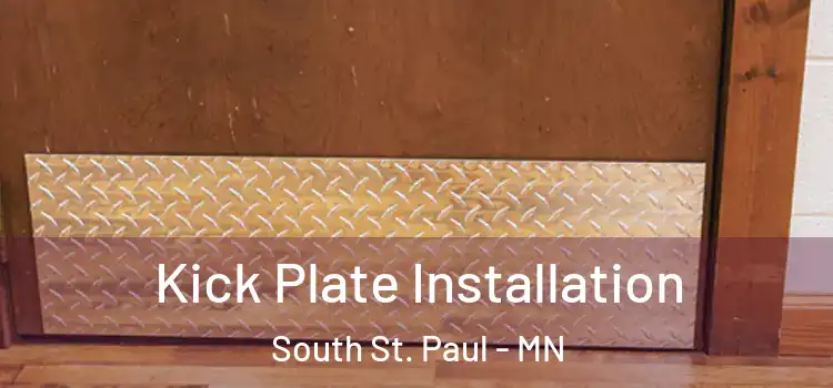 Kick Plate Installation South St. Paul - MN