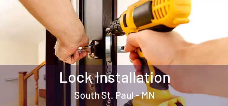 Lock Installation South St. Paul - MN
