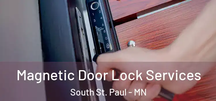 Magnetic Door Lock Services South St. Paul - MN