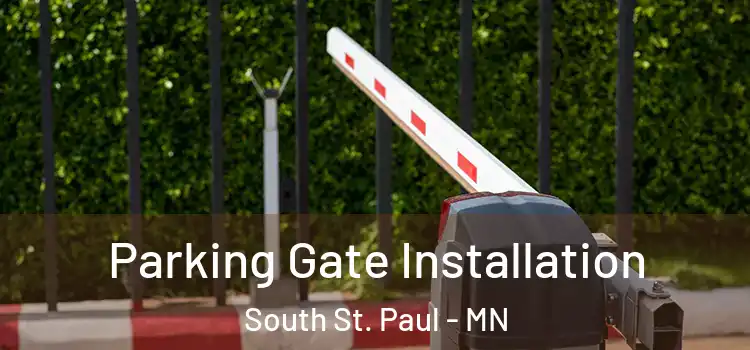 Parking Gate Installation South St. Paul - MN
