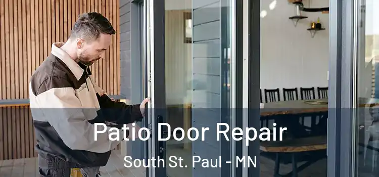 Patio Door Repair South St. Paul - MN